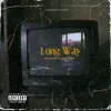 Slimeeoff1400 - Long Way (feat. TGreenn) - Single